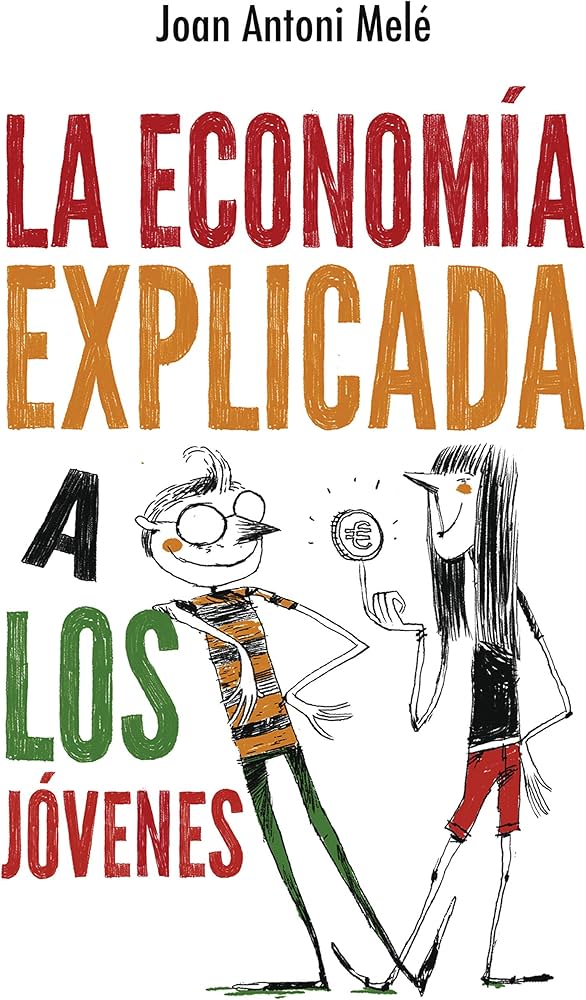 la economía explicada para jóvenes